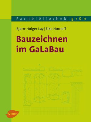 cover image of Bauzeichnen im GaLaBau